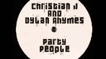 Christian J and Dylan Rhymes – Party People