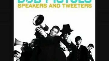 Dub Pistols – Gave You Time
