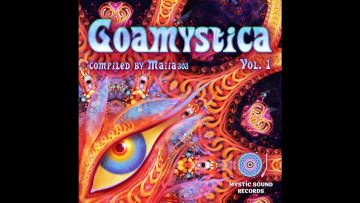 Goamystica Vol 1 (Compiled By Maiia303)