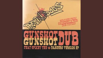 Gunshot Dub (Barry Ashworth Dub Pistols Version)