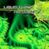 Liquid Flow –  Presence (Full Album)