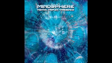 Mindsphere – Mental Triplex – Presence (Full Album)