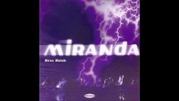 Miranda – Real Rush (Full Album)