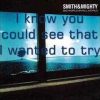 Smith – Mighty – Move you run