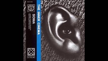 Soma – The Inner Cinema (Full Album 1996)