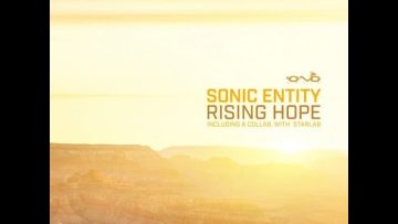 Sonic Entity – Rising Hope (Full EP)