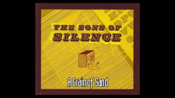 The Sons of Silence – A Grain of Sand