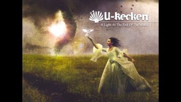 U-Recken – A Light At The End Of The World (Full Album)