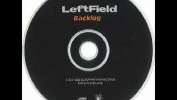 Leftfield – Not Forgotten (Fateh’s On The Case Mix)