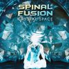 Spinal Fusion – Crystal Space