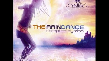 The Raindance (Compiled By Zion)