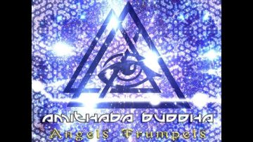 Amithaba Buddha – Angels Trumpets (Full Album)