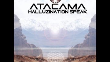 Atacama – Halluzination Speak (Full EP)