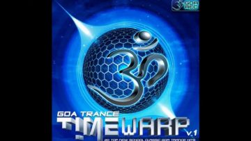 Goa Trance Timewarp Vol 1 {Cactus Arising – Rolling To Nowhere}