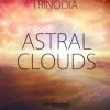 Trinodia  – Astral Clouds