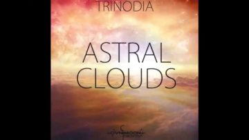 Trinodia  – Astral Clouds