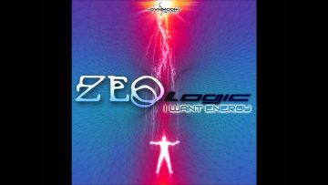 ZeoLogic –  I Want Energy (Full EP)