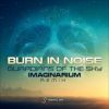 Burn In Noise – Guardians Of The Sky (Imaginarium Remix)