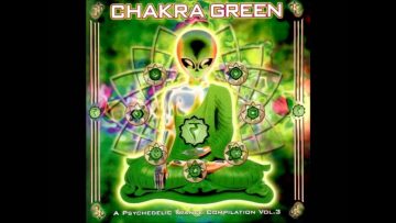 Chakra Green (Full Compilation)