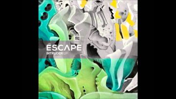 Escape – Intruder (Full EP)