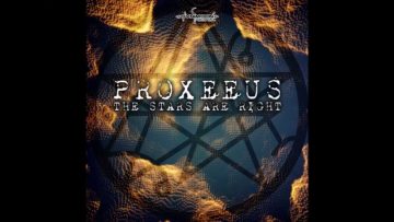 Proxeeus  -The Stars Are Right (Full EP)