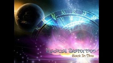 Radical Distortion  – Back In Time (Full Album)