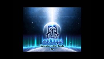 Suduaya – Salutation To The Planets (Tentura Remix)