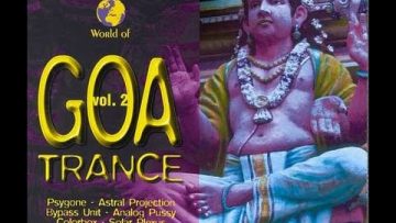 The World Of Goa Trance Vol 2 (CD2)