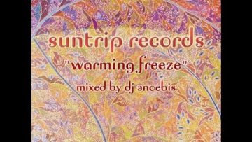 Warming Freeze (Mixed By Anoebis)