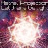 Astral Projection – Enlightened Evolution (Morphic Resonance Remix)