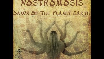 Nostromosis –  Dawn Of The Planet Earth (Feat Anumana)