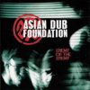 Asian Dub Foundation – Enemy of the Enemy