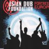 Asian Dub Foundation – Fortress Europe (HQ)