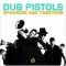 Dub Pistols – Open