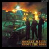 Monkey Mafia – Blow The Whole Joint Up (Coughing Up Fire Mix)