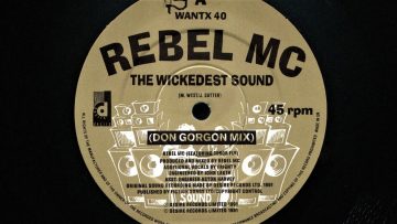 REBEL MC THE WICKEDEST SOUND (DON GORDON MIX)