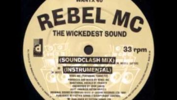 Rebel MC – Wickedest Sound (instrumental)