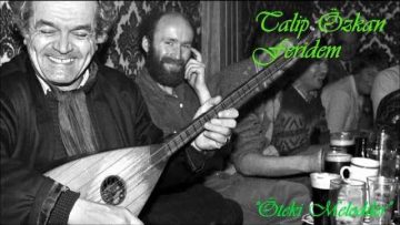 Talip Özkan – Feridem