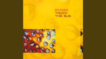 Touch the Sun (Tom – Joyce Remix)