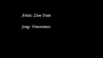 Zion Train – Venceremos