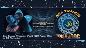 Goa Trance Timewarp Vol 5 (CD1 MIXED) by DJ Ratagan