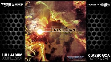 Fiery Dawn – Cosmic Ascension (timewarp021 / Timewarp Records) ::[Full Album / HD]::