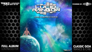 Lucid Rainbow – Dreamers Choice EP (timewarp038 / Timewarp Records) ::[Full Album / HD]::