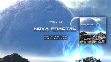 Nova Fractal – Fractal Landscape Remixes (timewarp045 / Timewarp Records) ::[Full Album / HD]::