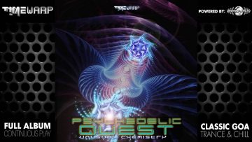 Psychedelic Quest – Unusual Chemistry (timewarp040 / Timewarp Records) ::[Full Album / HD]::