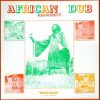 Joe Gibbs and The Professionals – African Dub All-Mighty Chapter One – 12 – East Africa