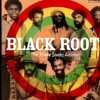 Black Roots – What Them A Do