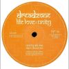 Dreadzone – Life Love