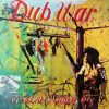 DUB LP- DUB WAR – COXSONE VS QUAKER CITY –  Third