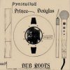 Prince Douglas – Tongue Shall Tell Dub